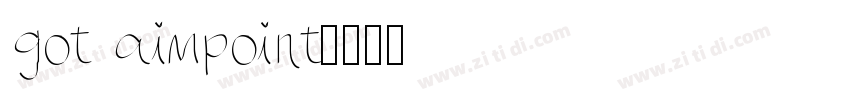 got aimpoint字体转换